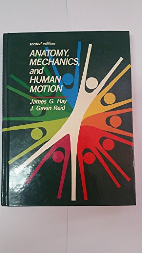 Imagen de archivo de Anatomy, Mechanics, and Human Motion (2nd Edition) a la venta por BooksRun