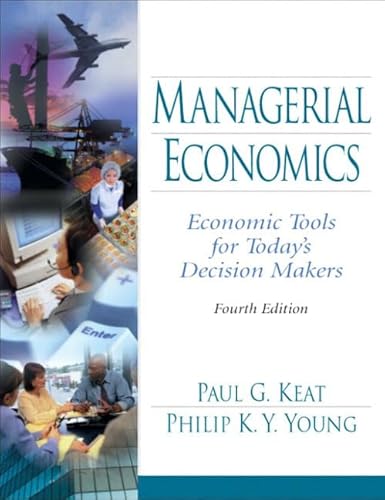 Imagen de archivo de Managerial Economics: Economic Tools for Today's Decision Makers a la venta por BookHolders