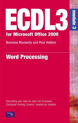 9780130354501: ECDL3 for Microsoft Office 2000: Word Processing (ECDL3 for Microsoft Office 95/97)