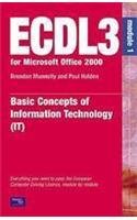 9780130354587: Ecdl3 for Microsoft Office 2000 Module 1 Basic Concepts of Information Technology