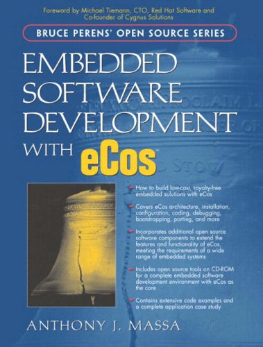 9780130354730: Embedded Software Development with eCos (Bruce Perens' Open Source)