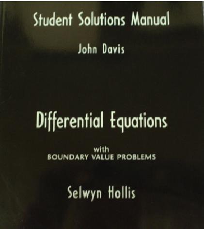 Differential Equations with Boundary Value Problems: Student Solutions Manual (9780130355744) by Selwyn Hollis