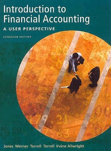 9780130355966: Introduction to Financial Accounting:A User Perspective, First Canadian Edition