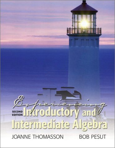 Stock image for Experiencing Introductory and Intermediate Algebra for sale by Better World Books