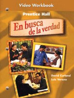 En Busca De La Verdad, Video Workbook, Teacher's Edition (9780130360793) by Pearson Education