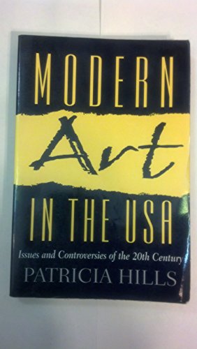 9780130361387: Modern Art in the USA:Issues and Controversies of the 20th Century: Issues and Controversies of the 20th Century