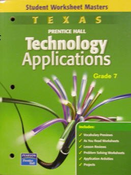 9780130363244: Texas Prentice Hall Technology Applications Grade 7 (Student Worksheet Master...