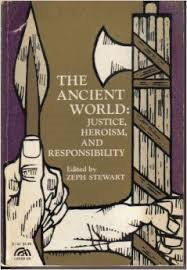 9780130364265: Ancient World: Justice, Heroism and Responsibility (Spectrum Books)