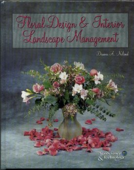 Stock image for Floral design & interior landscape management (AgriScience and technology series) for sale by HPB-Red