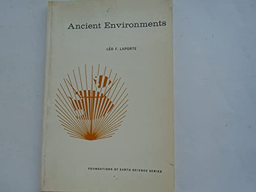 Imagen de archivo de Ancient Environments (Foundations of Earth Science Series) a la venta por ThriftBooks-Dallas