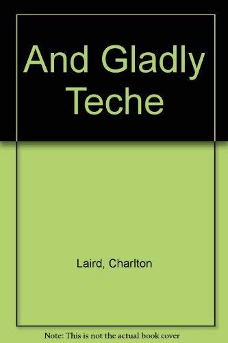 9780130364913: And Gladly Teche: Notes on Instructing the Natives in the Native Tongue