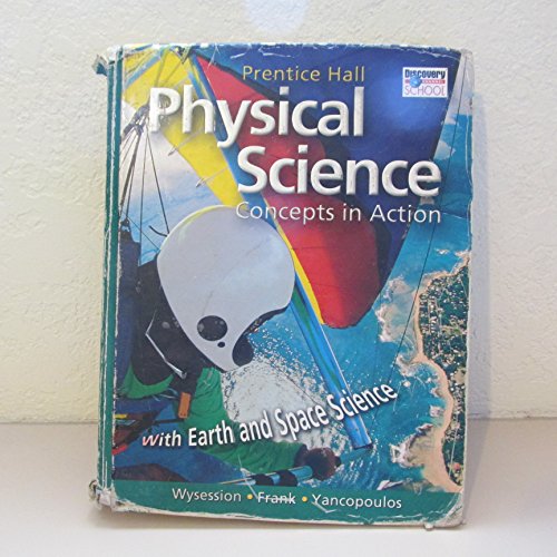 Imagen de archivo de Physical Science: Concepts in Action, with Earth and Space Science Student Edition 2004 a la venta por ThriftBooks-Dallas