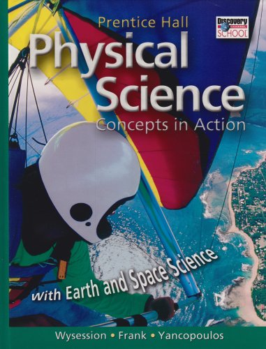 Stock image for Physical Science: Concepts in Action, with Earth and Space Science Student Edition 2004 for sale by ThriftBooks-Dallas