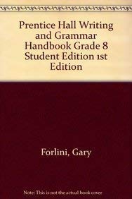 9780130373434: Prentice Hall Writing and Grammar Handbook Grade 8 Student Edition 1st Edition: Communication in Action Silver Level