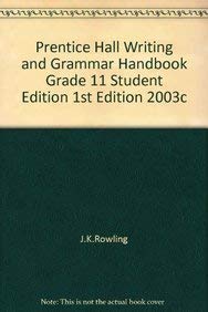 Stock image for PRENTICE HALL WRITING AND GRAMMAR HANDBOOK GRADE 11 STUDENT EDITION 1ST EDITION 2003C for sale by dsmbooks