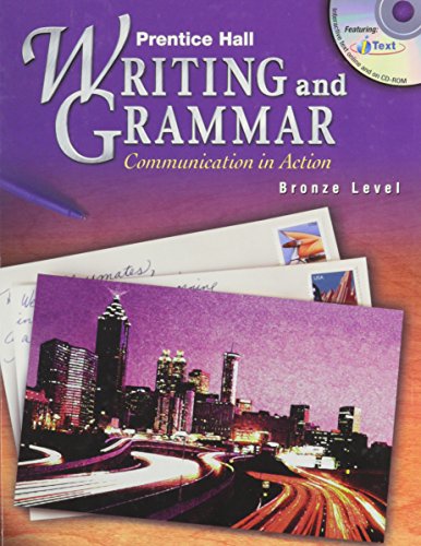 Stock image for Writing and Grammar : Communication in Action, Bronze Level for sale by Better World Books