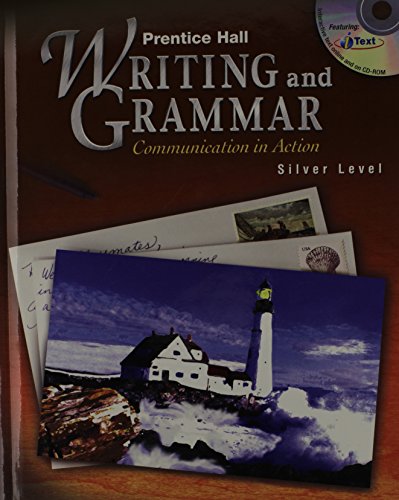 Stock image for Writing and Grammar : Communication in Action, Silver Level for sale by Better World Books: West
