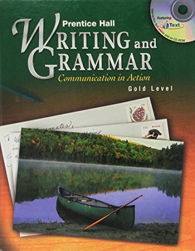 9780130374943: PH Writing and Grammar Student Edtion Grade 9: Communication in Action Gold Edition 9