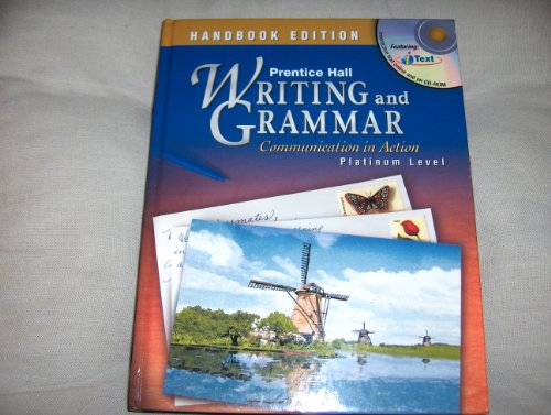 Imagen de archivo de Prentice Hall Writing and Grammar: Handbook Edition: Communication in Action: Platinum Level a la venta por ThriftBooks-Dallas