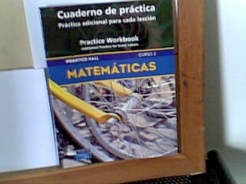 9780130377364: Prentice Hall Middle Grades Math Course 2 Spanish Practice Workbook 2004