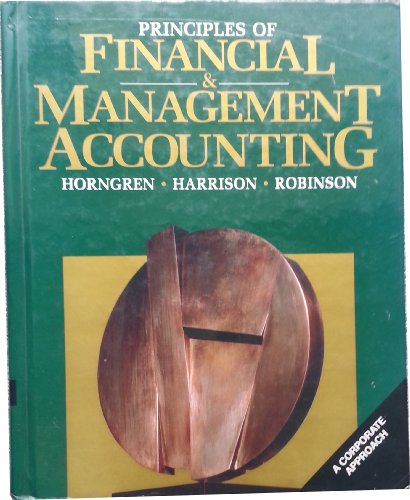 Beispielbild fr Principles of Financial and Management Accounting zum Verkauf von Books Puddle