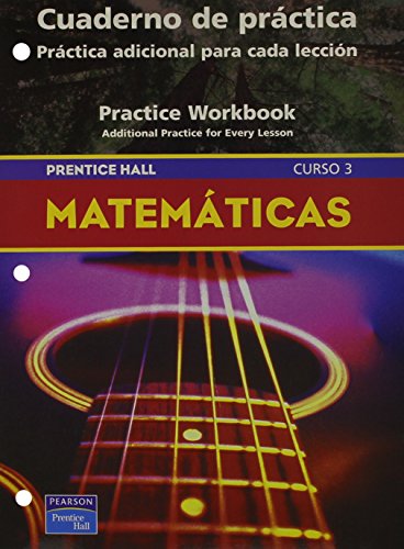 Stock image for Prentice Hall Math Course 3 Spanish Practice Workbook 2004c ; 9780130377920 ; 0130377929 for sale by APlus Textbooks