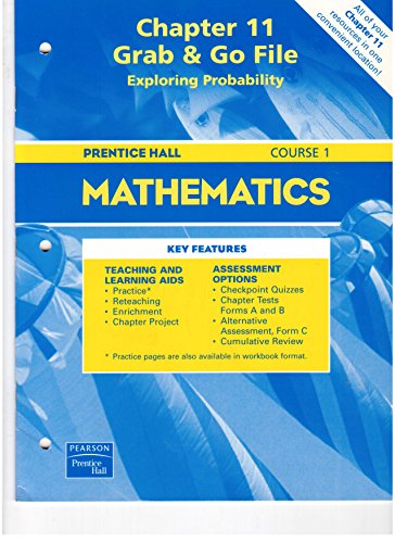 Stock image for Prentice Hall Mathematics Course 1, Grade 6 Grab & Go File, Chapter 11-Exploring Probability (2004 Copyright) for sale by ~Bookworksonline~