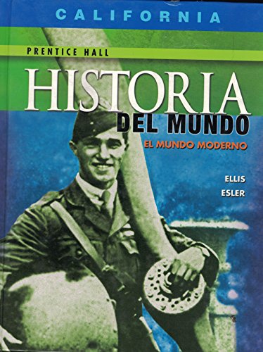 Stock image for Historia Del Mundo El Mundo Moderno (California Edition) ; 9780130381491 ; 0130381497 for sale by APlus Textbooks