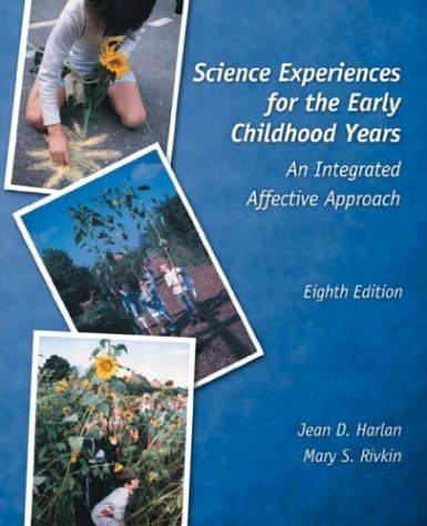 9780130384997: Science Experiences for the Early Childhood Years: An Integrated Affective Approach