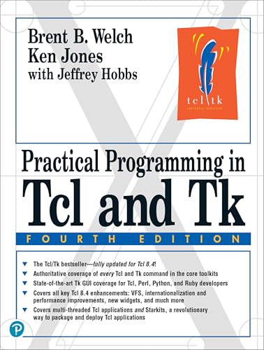 Practical Programming in Tcl and Tk (9780130385604) by Welch, Brent; Jones, Ken