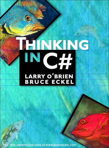 9780130385727: Thinking in C#