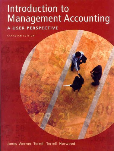 Beispielbild fr Introduction to Management Accounting: A User Perspective Canadian Edition zum Verkauf von Irish Booksellers