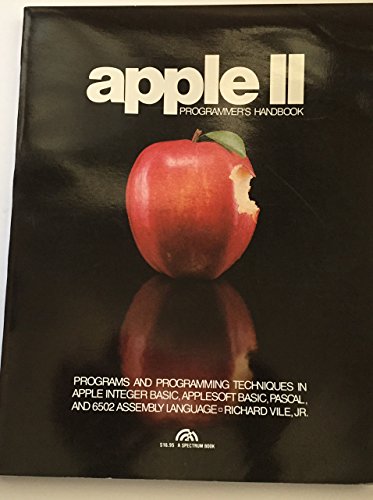 9780130392060: The Apple 2 Programmer's Handbook: Programs and Programming Techniques in Apple Integer Basic Applesoft Basic, Pascal and 6502 Assembly Language