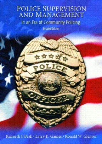 9780130394729: Police Supervision and Management: In An Era of Community Policing
