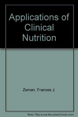 Beispielbild fr Applications of Clinical Nutrition zum Verkauf von Better World Books