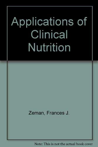 9780130395382: Applications of Clinical Nutrition