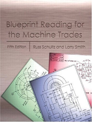 Stock image for Blueprint Reading for the Machine Trades, Fifth Edition for sale by Books Unplugged