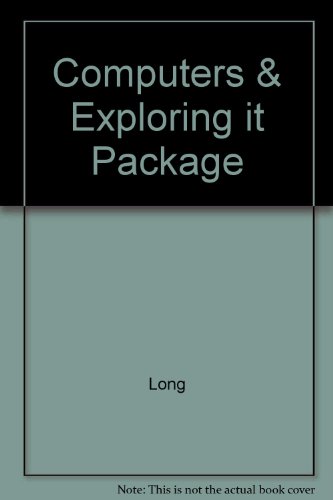 Computers & Exploring It Package (9780130398543) by LONG