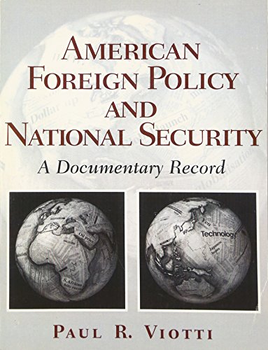 Imagen de archivo de American Foreign Policy and National Security: A Documentary Record a la venta por ThriftBooks-Atlanta