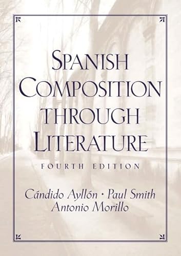 9780130400420: Spanish Composition Through Literature