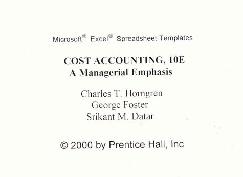 Cost Accounting: A Managerial Emphasis (9780130400888) by Charles T. Horngren; George Foster; Srikant M. Datar
