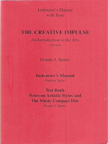 Stock image for Instructor's Manual with Tests - The Creative Impulse: An Introduction to the Arts (Fifth Edition) for sale by HPB-Red