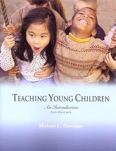 9780130404787: Teaching Young Children: An Introduction