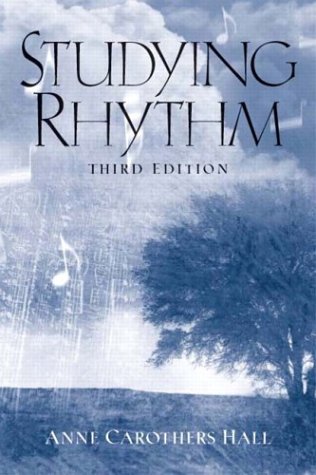 Beispielbild fr Studying Rhythm (3rd Edition) zum Verkauf von Wonder Book