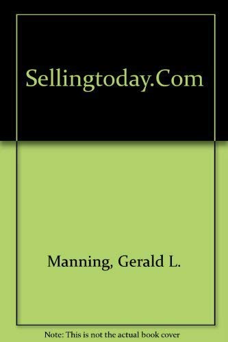 Sellingtoday.Com (9780130406071) by Gerald L. Manning; Terri M. Geerinck