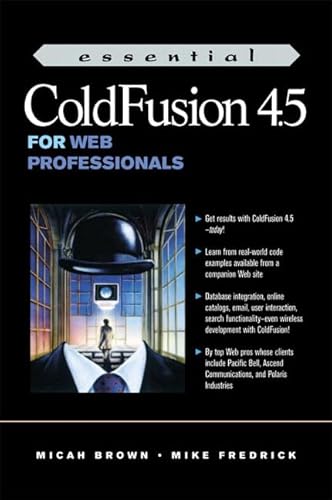 9780130406460: Essential Cold Fusion 4.5 for Web Professionals