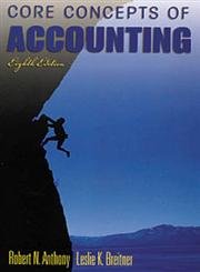 Stock image for Core Concepts of Accounting (8th Edition) for sale by Irish Booksellers