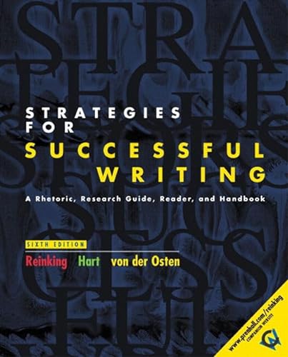 Beispielbild fr STRATEGIES FOR SUCCESSFUL WRITING: A RHETORIC, RESEARCH GUIDE, READER, AND HANDBOOK (SIXTH EDITION) zum Verkauf von Austin Goodwill 1101