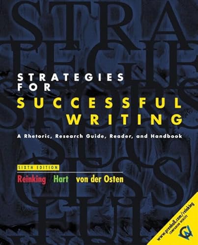 9780130406736: Strategies for Successful Writing: A Rhetoric, Research Guide, Reader, and Handbook