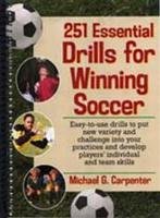 Stock image for 251 Essential Drills for Winning Soccer for sale by Better World Books